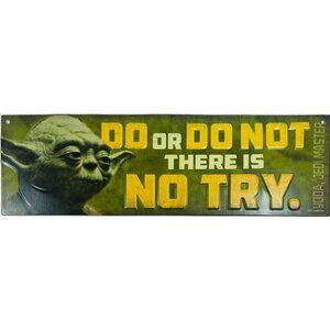 Star Wars Yoda Tin Sign "Do Or Do Not There Is No Try" 14' X 3.25" Embossed